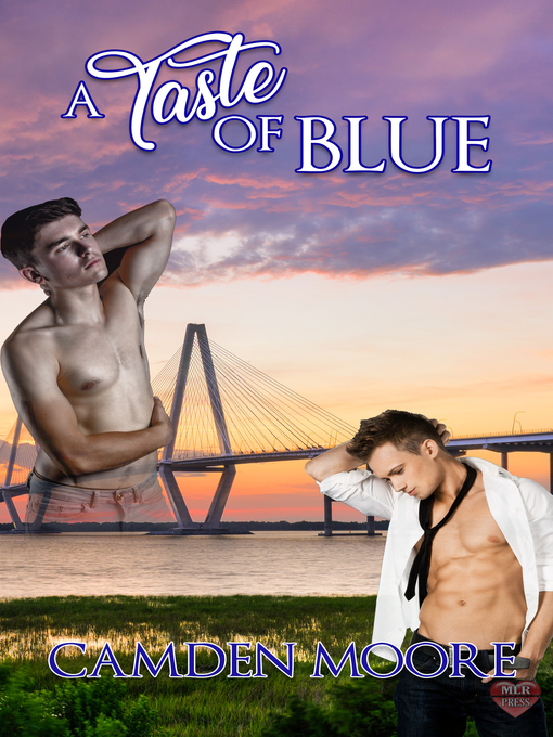 Title details for A Taste of Blue by Camden Moore - Available